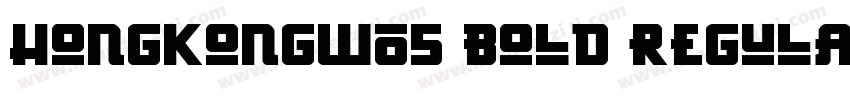 HongKongW05 Bold Regular字体转换